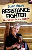 Resistance Fighter (eBook, ePUB)
