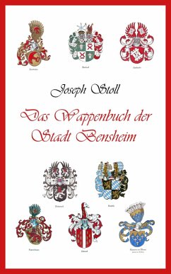 Das Wappenbuch der Stadt Bensheim (eBook, ePUB) - Stoll, Joseph
