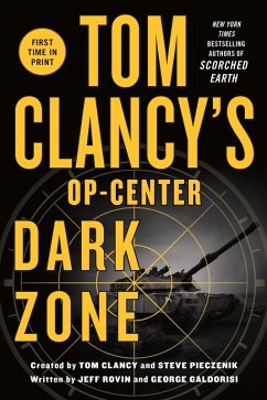 Tom Clancy's Op-Center: Dark Zone (eBook, ePUB) - Rovin, Jeff; Galdorisi, George