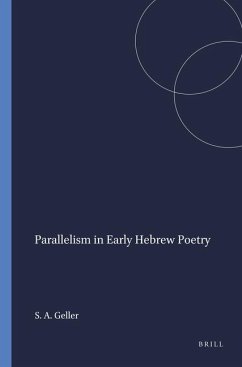 Parallelism in Early Hebrew Poetry - Geller, Stephen A.