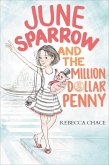 June Sparrow and the Million-Dollar Penny (eBook, ePUB)