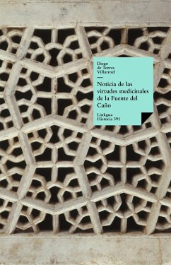 Cover Noticia de las virtudes medicinales de la Fuente del Caño de la villa de Babilafuente (eBook, ePUB)
