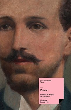 Poemas (eBook, ePUB) - Silva, José Asunción