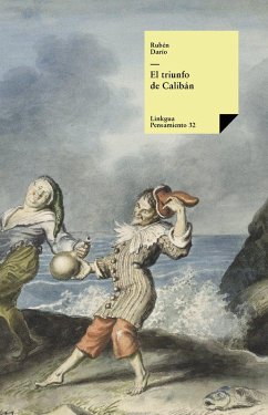 El triunfo de Calibán (eBook, ePUB) - Darío, Rubén