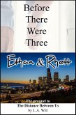 Before There Were Three: Ethan & Rhett (Wilde's, #11) (eBook, ePUB) Before There Were Three: Ethan & Rhett (Wilde's, #11) (eBook, ePUB)