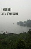 I Ricordi (eBook, ePUB)