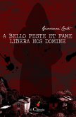 A bello, peste et fame libera nos domine. (eBook, ePUB)