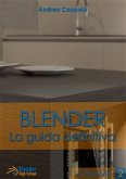 Blender - La Guida Definitiva - Volume 2 (eBook, PDF)