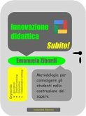 Innovazione didattica. Subito! (eBook, ePUB)