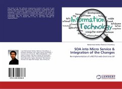 SOA into Micro Service & Integration of the Changes