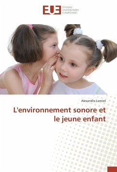 Cover L'environnement sonore et le jeune enfant