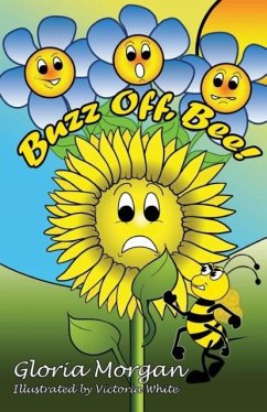 Buzz Off, Bee!: (Dyslexia-Smart) - Morgan, Gloria