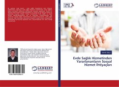 Evde Sa¿l¿k Hizmetinden Yararlananlar¿n Sosyal Hizmet ¿htiyaçlar¿