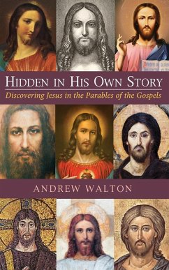 Hidden in His Own Story - Walton, Andrew
