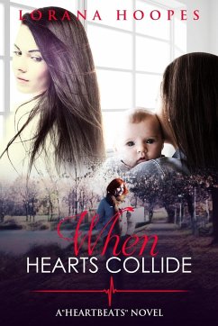 When Hearts Collide - Hoopes, Lorana