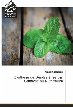 Synthèse de Dendralènes par Catalyse au Ruthénium - Makhloufi, Amel