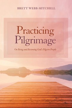 Practicing Pilgrimage