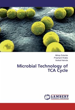 Microbial Technology of TCA Cycle - Solunke, Abhay;Wakte, Prashant;Hamde, Venkat