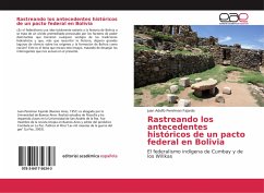 Rastreando los antecedentes históricos de un pacto federal en Bolivia