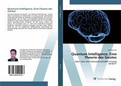 Quantum Intelligence. Eine Theorie des Geistes - Koncsik, Imre