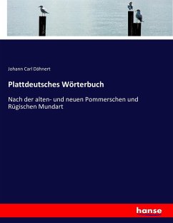 Plattdeutsches Wörterbuch - Dähnert, Johann Carl