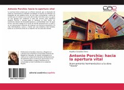 Antonio Porchia: hacia la apertura vital