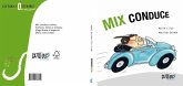 Mix conduce Mix conduce