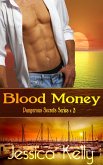 Blood Money (The Dangerous Secrets Series, #3) (eBook, ePUB)
