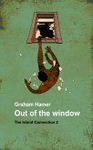 Out of the Window (The Island Connection, #2) (eBook, ePUB)