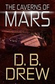 The Caverns of Mars (eBook, ePUB) The Caverns of Mars (eBook, ePUB)