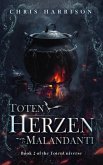 Toten Herzen Malandanti (TotenUniverse, #2) (eBook, ePUB) Toten Herzen Malandanti (TotenUniverse, #2) (eBook, ePUB)