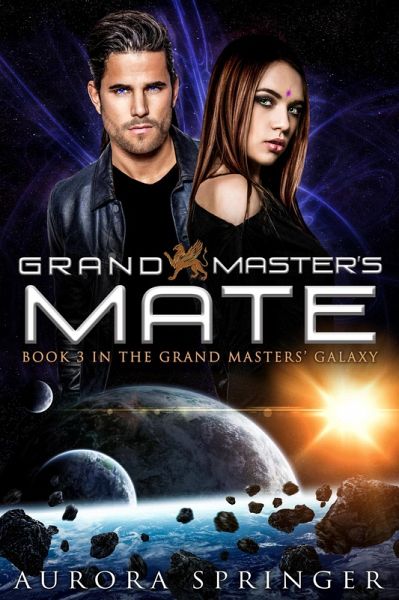 Grand Master's Mate (Grand Masters' Galaxy, #3) (eBook, ePUB)