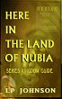 Here in The Land Of Nubia - Kingdom... - Bild 1
