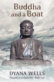 Buddha and a Boat (Anchors in an Open Sea, #2) (eBook, ePUB)