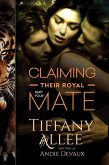 Claiming Their Royal Mate: Part Four (eBook, ePUB)