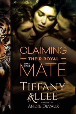 Cover Claiming Their Royal Mate: Part Four (eBook, ePUB)