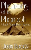 Phantoms of the Pharaoh (A Lady Marmalade Mystery, #4) (eBook, ePUB)