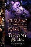 Claiming Their Royal Mate: Part One (eBook, ePUB)