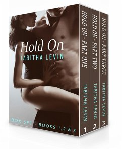 Hold On - Complete (Parts 1-3) (eBook, ePUB) - Levin, Tabitha