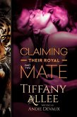 Claiming Their Royal Mate: Part Two (eBook, ePUB)