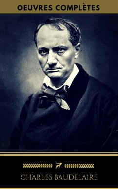 Cover Charles Baudelaire: Oeuvres Complètes (Golden Deer Classics) (eBook, ePUB)
