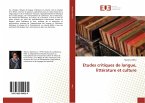 Etudes critiques de langue, littérature et culture