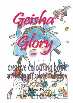 Geisha Glory - creative colouring book - Sri, Myra