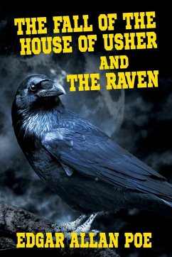 The Fall of the House of Usher and The Raven - Poe, Edgar Allan