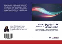 The word creation in the accents of Nakhchivan and Eastern Anatolia - Ismayil, Zulfiyya