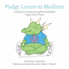 Pudge Learns to Meditate - Rainville, Kimberly a.