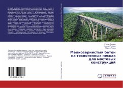 Melkozernistyj beton na tehnogennyh peskah dlq mostowyh konstrukcij - Lesovik, Ruslan;Ryapuhin, Nikolaj;Ageeva, Marina