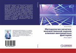 Metodologiq nechetko-mnozhestwennoj ocenki wliqniq implicitnyh faktorow - Nazarov, Dmitrij