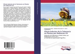 Efecto Inductor de la Tolerancia en Plantas por Radiacion UV - Bacòpulos Mejìa, Elly;Benavides M., Adalberto;Foroghbakhch, Rahim
