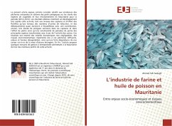 L¿industrie de farine et huile de poisson en Mauritanie - Sadegh, Ahmed Sidi